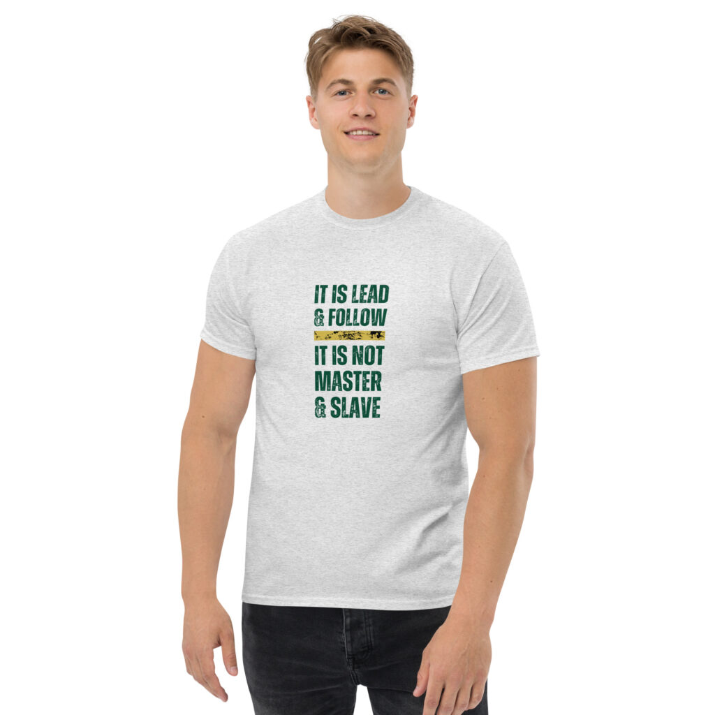 mens-classic-tee-ash-front-64ec58908d053.jpg Lead and Follow - Herren-T-Shirt