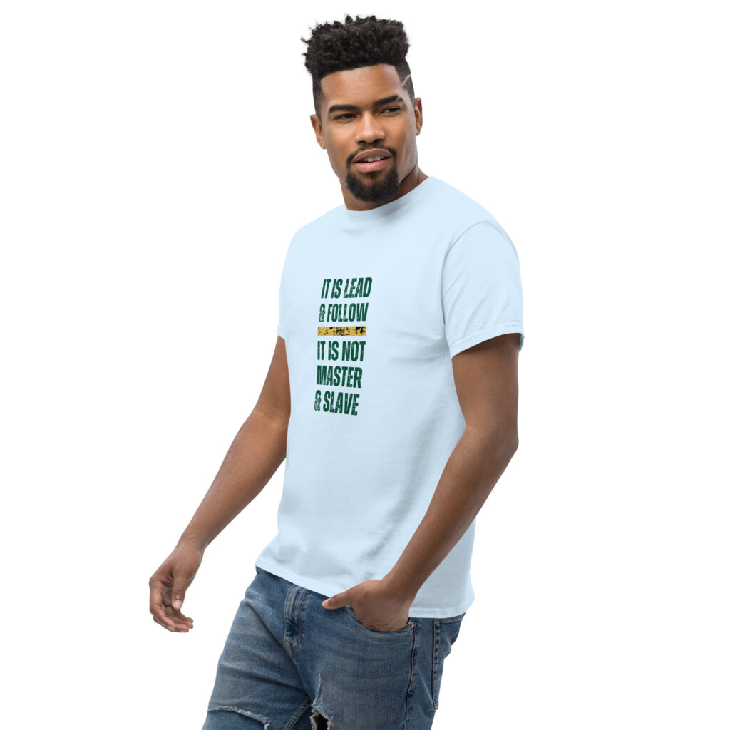 mens-classic-tee-light-blue-left-front-64ec58908dbaf.jpg Lead and Follow - Herren-T-Shirt