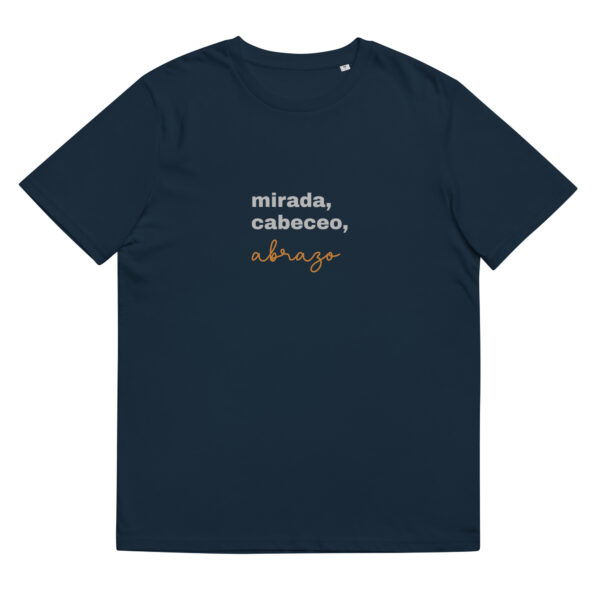 mirada, cabeceo, abrazo - Unisex-Bio-Baumwoll-T-Shirt