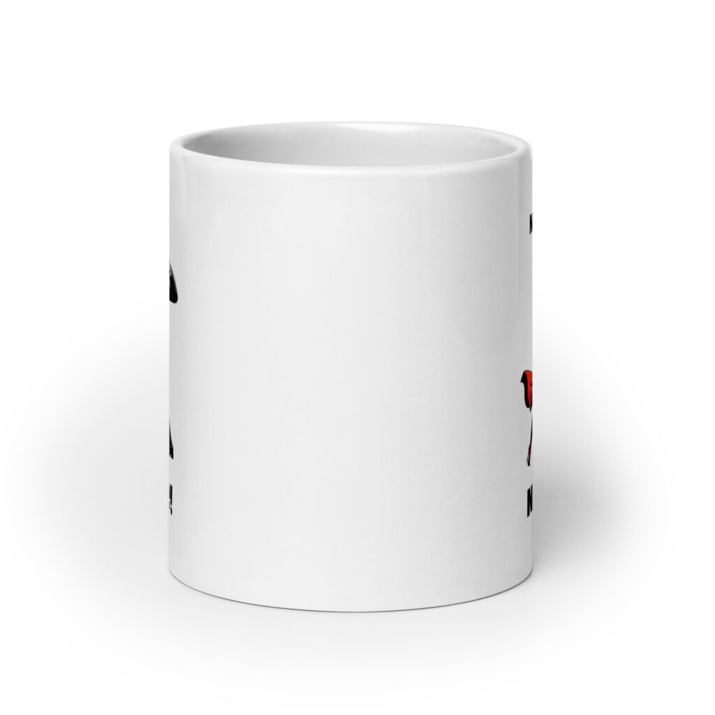 white-glossy-mug-white-20-oz-front-view-655e6907581ee.jpg No Tango, no life - Weiße, glänzende Tasse