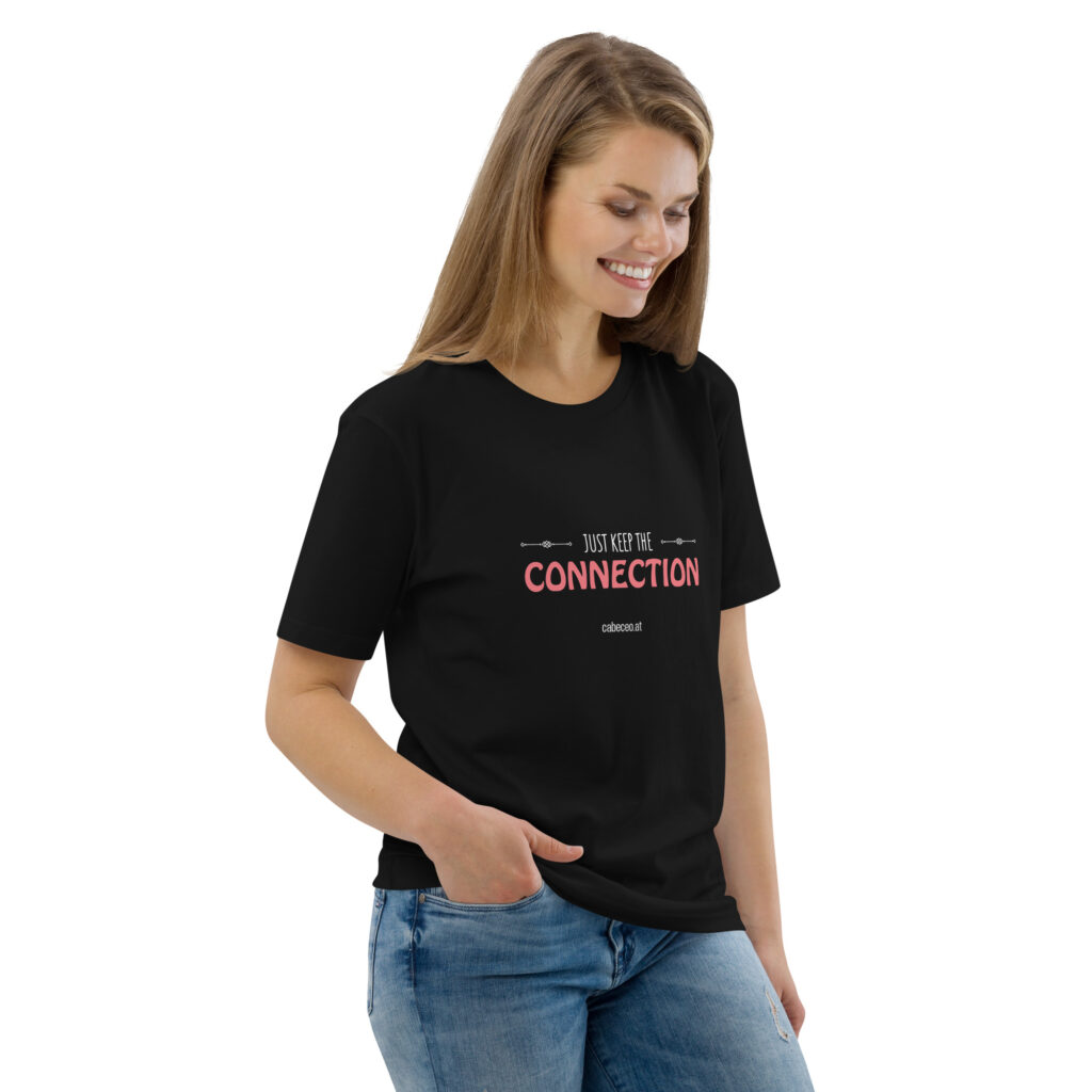 Just keep the connection - Unisex-Bio-Baumwoll-T-Shirt