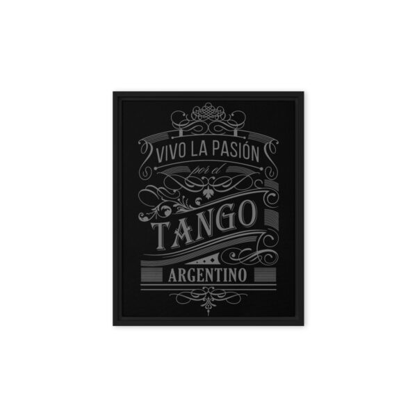 Gerahmte Leinwand - Vivo la pasión por el Tango Argentino